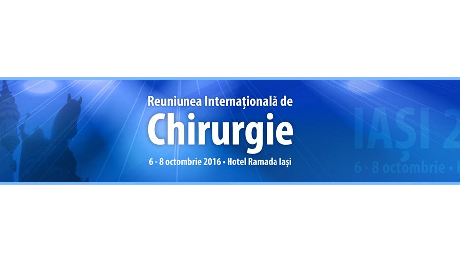 ”Reuniunea Internationala de Chirurgie”, in octombrie, la Iasi