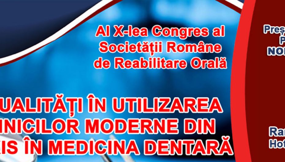 Al X-lea Congres al Societății Române de Reabilitare Orală