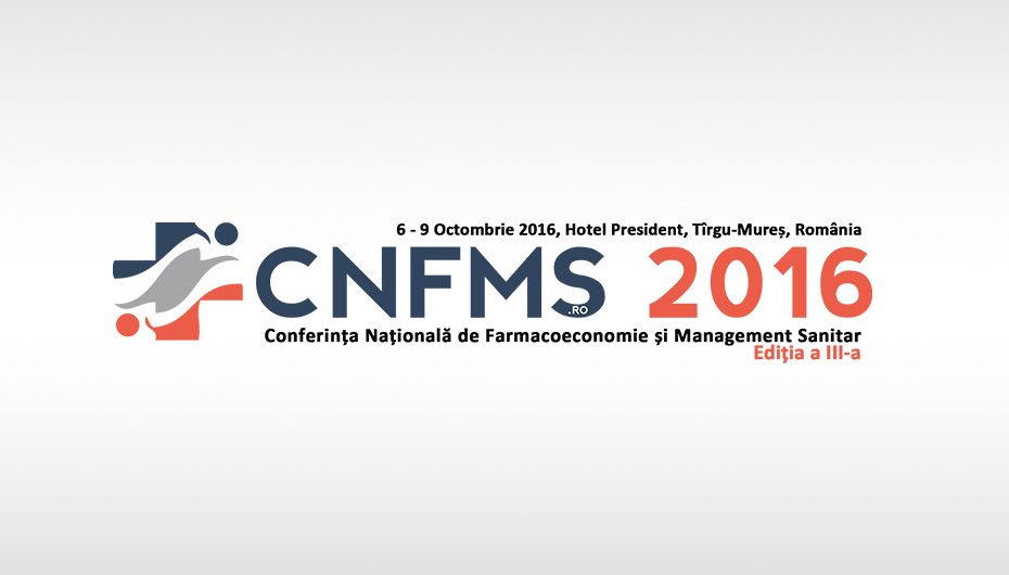 Conferinta Natională de Farmacoeconomie si Management Sanitar – editia a III-a