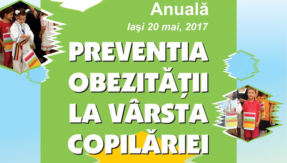Conferinţa “Prevenţia obezităţii la vârsta copilăriei”