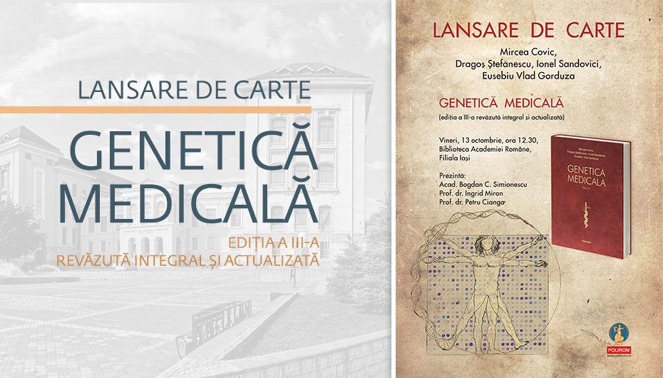 Apariție editorială de excepție: volumul „Genetica medicală”