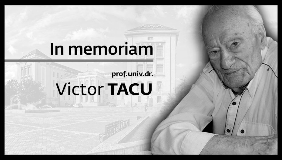In memoriam prof. univ. dr. Victor Tacu