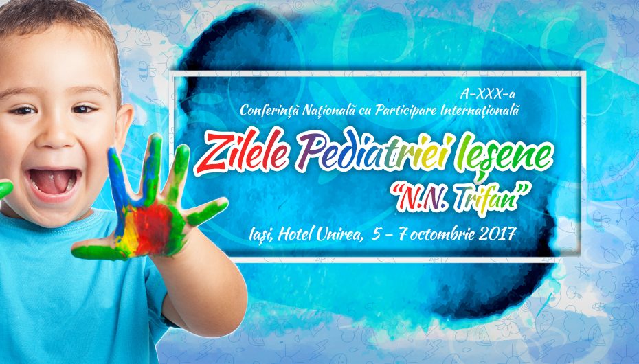 Zilele Pediatriei Ieșene – ediție jubiliară