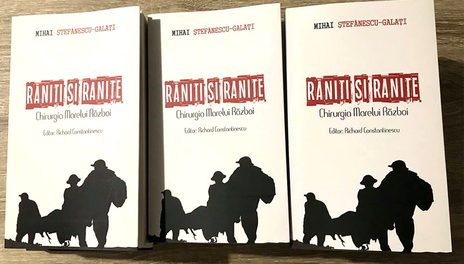 Lansare de carte: „Răniți și ranițe. Chirurgia Marelui Război”