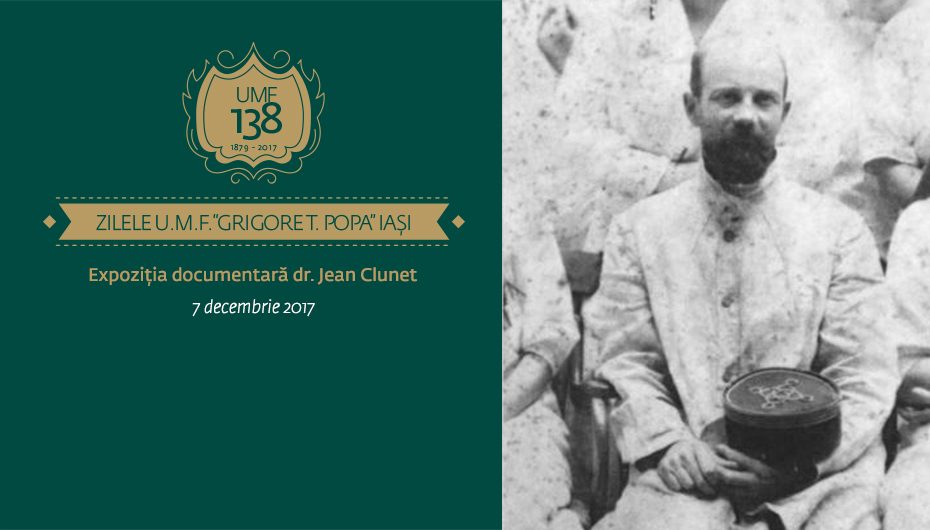 Zilele UMF Iași – Expoziția documentară dr. Jean Clunet