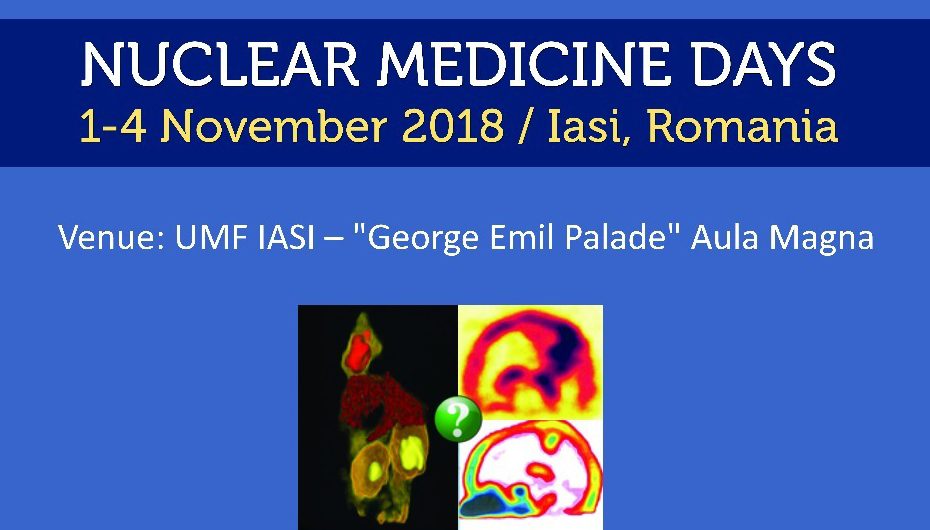 Zilele Medicinei Nucleare – IAȘI 2018