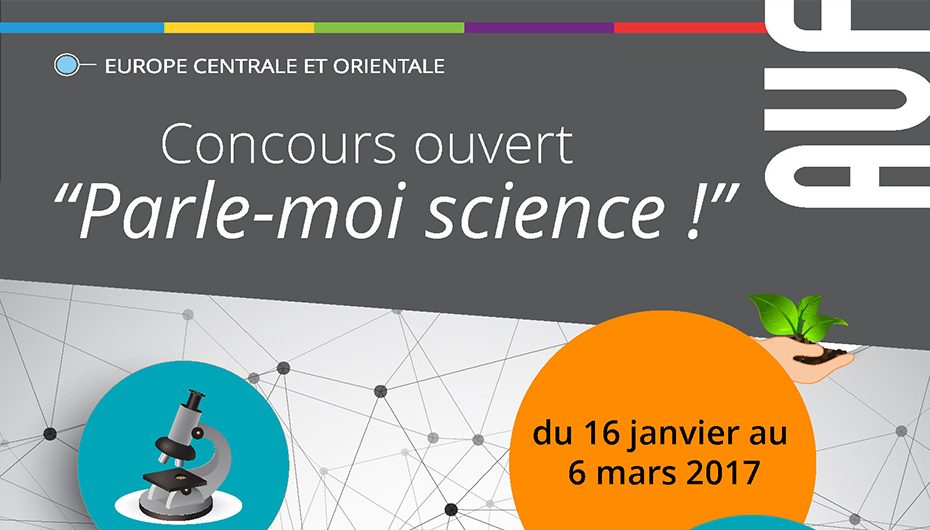 “Parle-moi science!” – concurs pentru studenți organizat de Agenția Universitară a Francofoniei