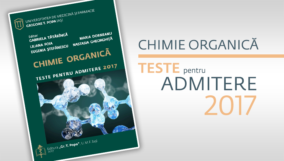 Teste pentru Admiterea 2017 – Chimie Organică