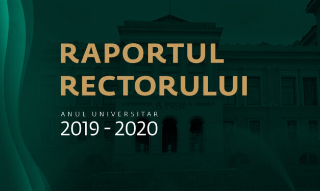 Raportul rectorului UMF Iași, pentru anul universitar 2019-2020