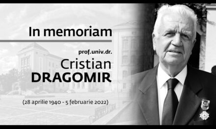 In memoriam Prof. Univ. dr. Cristian Dragomir (28 aprilie 1940 – 5 februarie 2022)