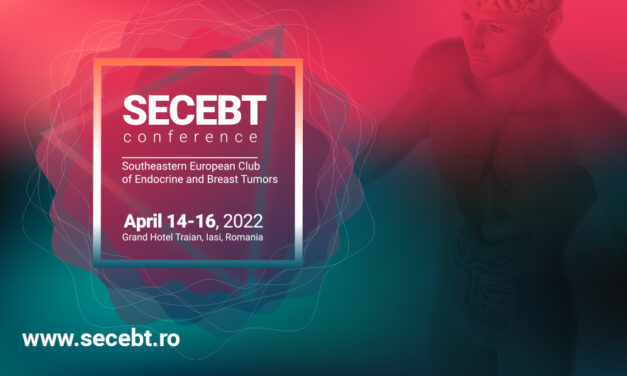 Conferinţa SECEBT (Southeastern European Club of Endocrine and Breast Tumors) la Iaşi