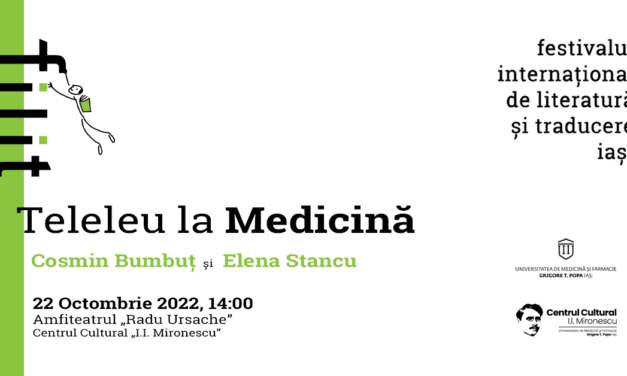 „Teleleu la Medicină” – FILIT 2022