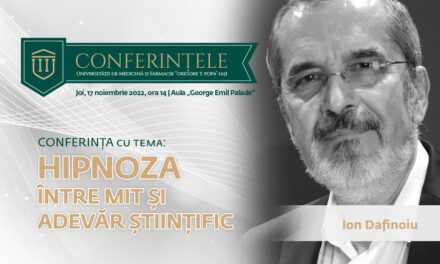 Conferințele „Grigore T. Popa”: „Hipnoza, între mit și adevăr științific”