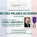 Prof. univ. dr. Viorel Scripcariu, distins cu „Ordre des Palmes Académiques” al Republicii Franceze, în grad de Ofițer