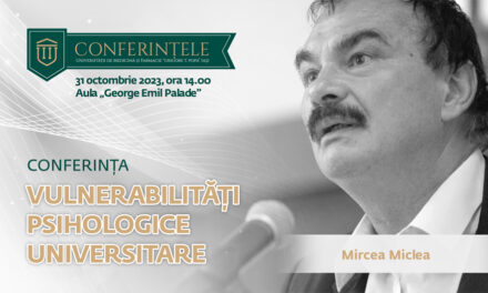 Conferințele „Grigore T. Popa”: Prof. univ. dr. Mircea Miclea, despre vulnerabilități psihologice universitare