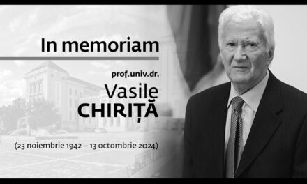 In memoriam prof. Univ. Dr. Vasile Chiriță (23.11.1942 – 13.10.2024)