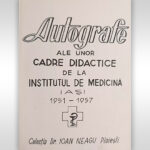 OBIECTUL LUNII la Muzeul „Constantin Teodorescu”: „Autografe ale unor cadre didactice de la Institutul de Medicină din Iași. 1951-1957”