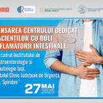 Lansarea Centrului dedicat pacienților cu boli inflamatorii intestinale la Iași – un pas esențial pentru îngrijirea integrată a pacienților din regiunea Nord-Est