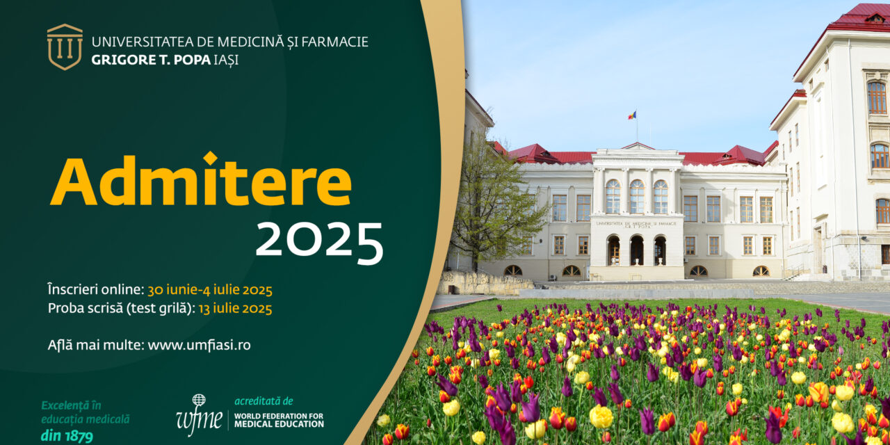 UMF Iași dă startul înscrierilor pentru concursul de admitere – sesiunea iulie 2025