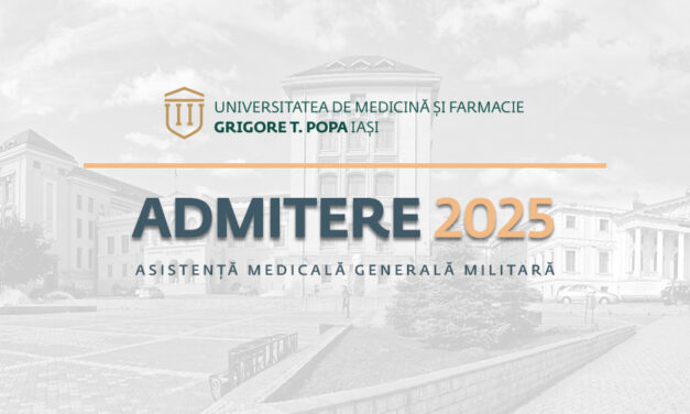 Admitere de toamnă la UMF Iași: locuri disponibile la Asistență Medicală Generală Militară