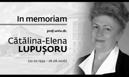 In memoriam Prof. Univ. Dr. Cătălina-Elena Lupușoru (22.02.1954 – 28.08.2026)