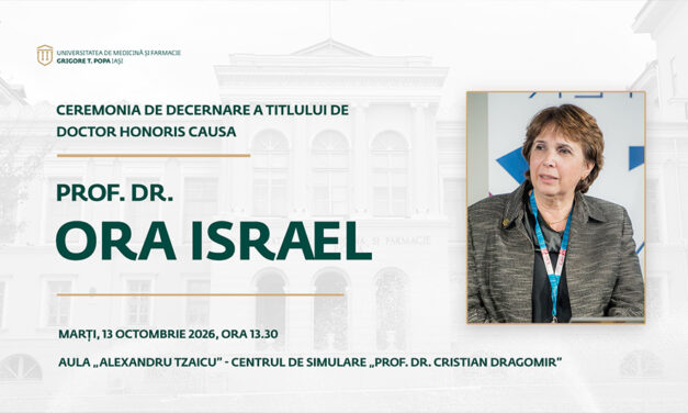 Prof. univ. dr. emerit Ora Israel, distinsă cu titlul de Doctor Honoris Causa al UMF „Grigore T. Popa” din Iași